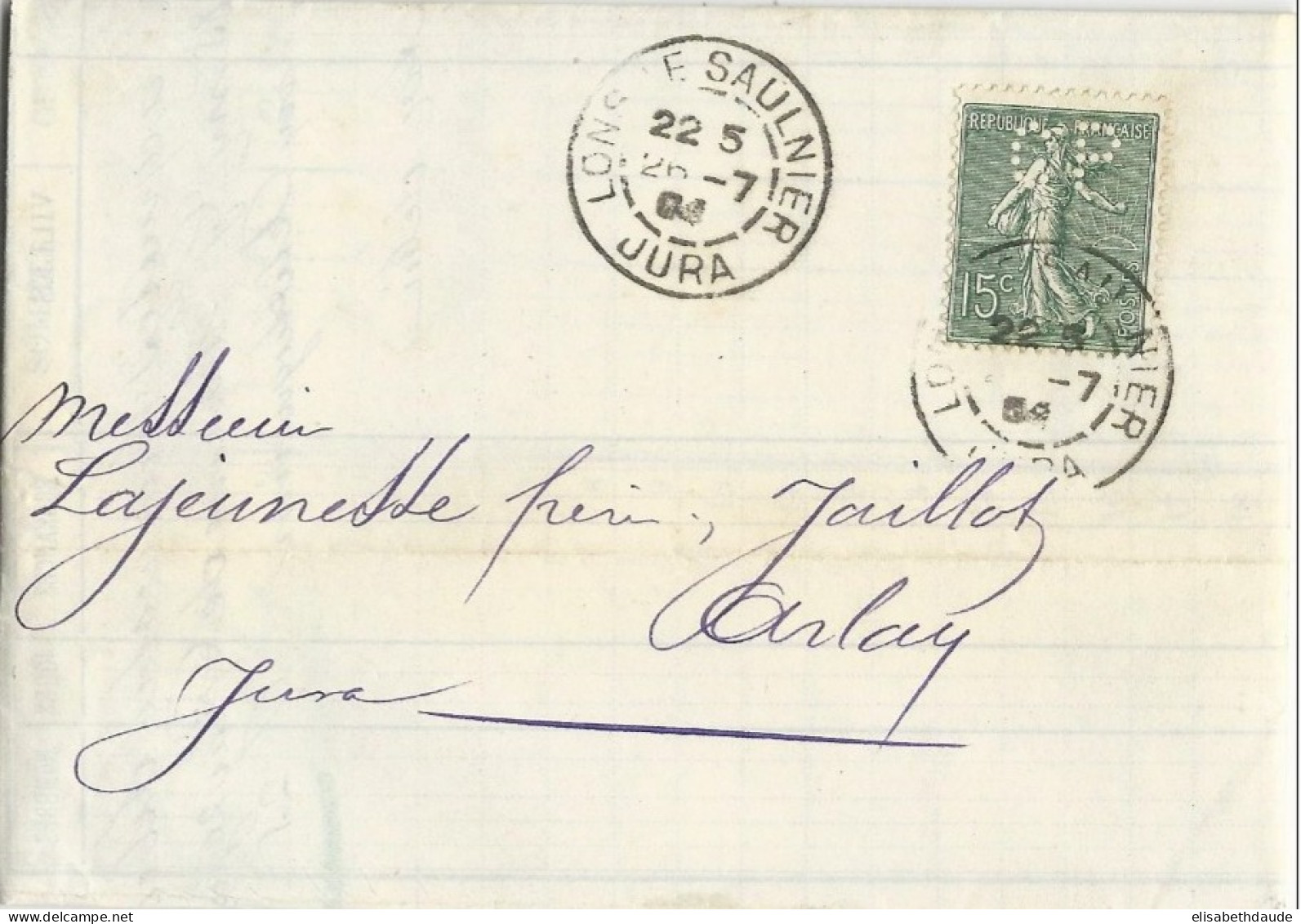 1904 - JURA - SEMEUSE PERFOREE CP De CAMILLE PROST Sur LETTRE De LONS LE SAUNIER Pour ARLAY - Storia Postale