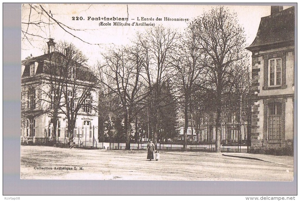 FONTAINEBLEAU . L'Entrée Des Héronnières ( Ecole Militaire D'Artillerie ) . - Fontainebleau