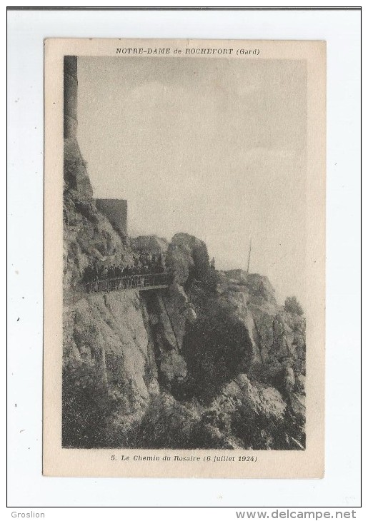 NOTRE DAME DE ROCHEFORT (GARD) 5 LE CHEMIN DU ROSAIRE (6 JUILLET 1924) - Rochefort-du-Gard
