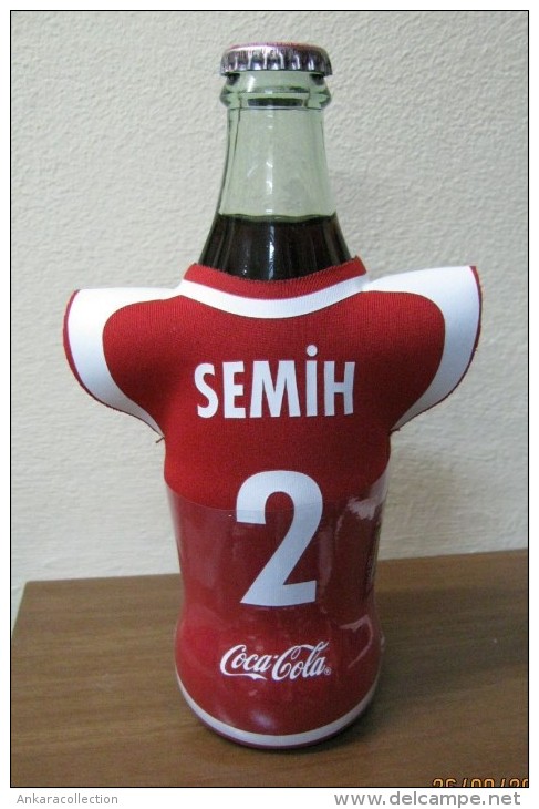 AC - COCA COLA EMPTY BOTTLE & CROWN CAP TURKISH FOOTBALL NATIONAL TEAM NAMES SOCCER - 2 - SEMIH - Bottiglie