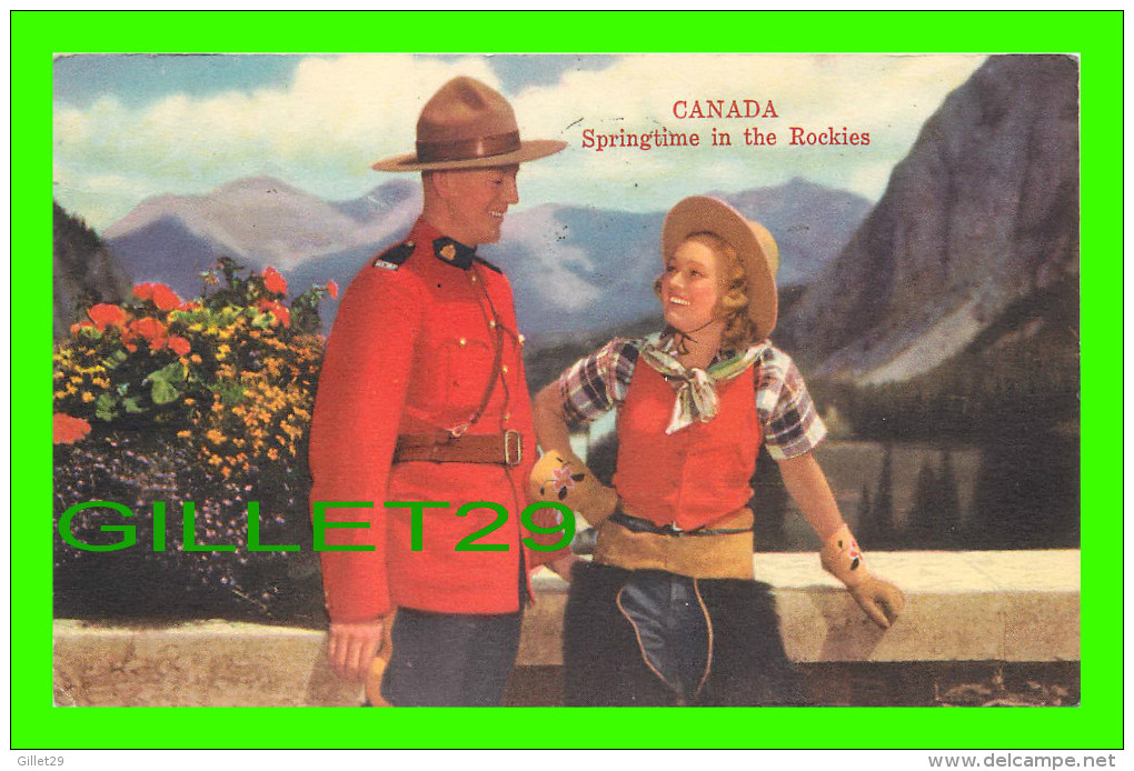 MÉTIERS - ROYAL CANADIAN MOUNTAIN POLICE - SPRINGTIME IN THE ROCKIES - TRAVEL IN 1949 - - Police - Gendarmerie