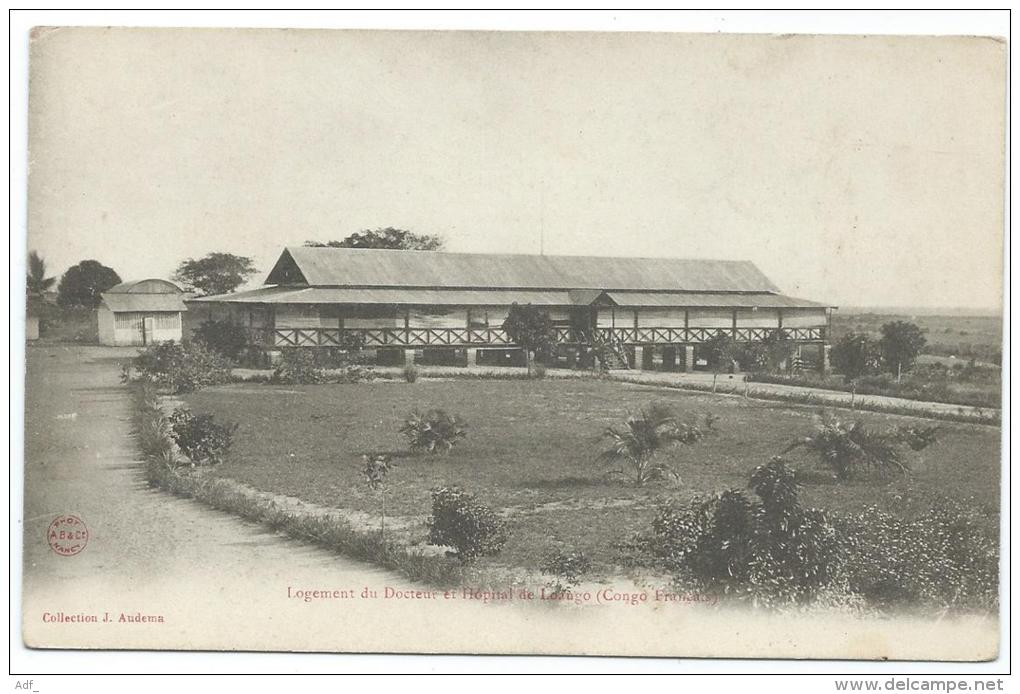 CPA LOGEMENT DU DOCTEUR ET HOPITAL DE LOANGO, CONGO FRANCAIS - Congo Français