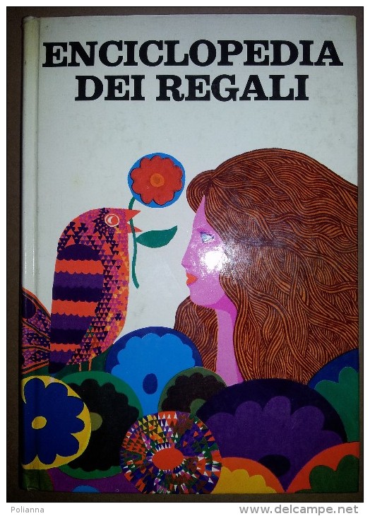 M#0O41 ENCICLOPEDIA DEI REGALI Mondadori Ed.1969 - Encyclopedias