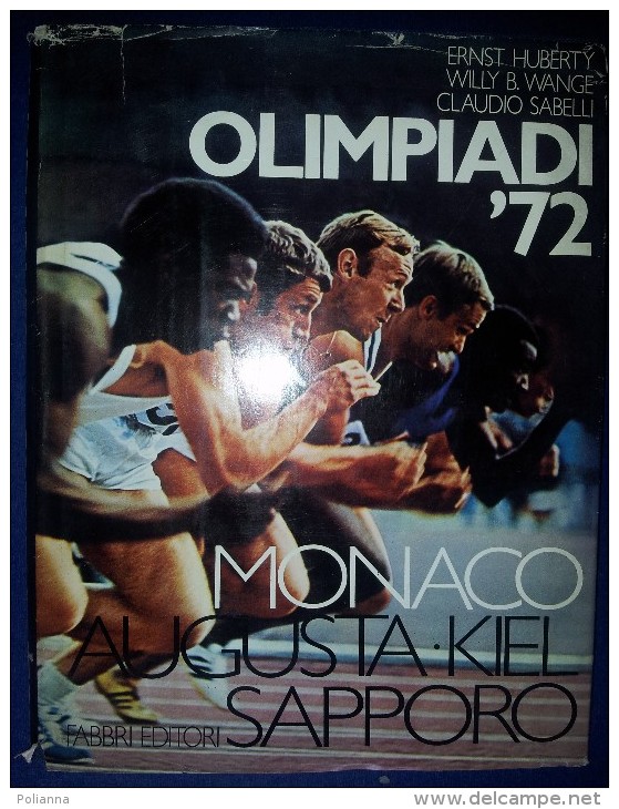 M#0O48 Huberty-Wange-Sabelli OLIMPIADI '72 MONACO-AUGUSTA-KIEL-SAPPORO Fabbri Ed. - Sport