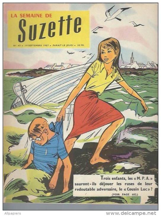 La Semaine De Suzette N°43 Du Malheur Chez Les Coquelicots - La T.S.F - L'ennuyeux Village De 1957 - La Semaine De Suzette