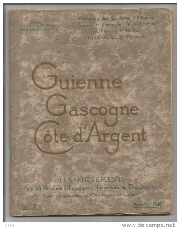 VP.0319/ Guide Touristique Guienne Gascogne Cote D'Argent 1926 - Dépliants Turistici