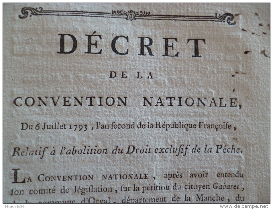 Décret De La Convention Nationale 6/07/1793 Révolution Abolition Du Droit Exécutif De La Pèche .autographe à Voir - Décrets & Lois