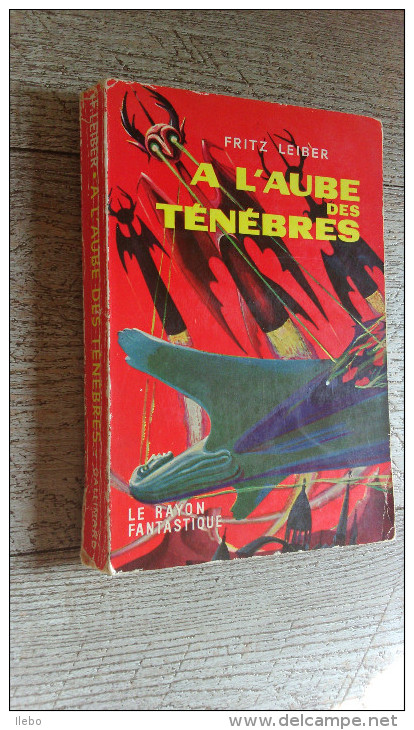 à L´aube Des Ténébres De Fritz Leiber  Rayon Fantastique  Science Fiction 1958 - Le Rayon Fantastique