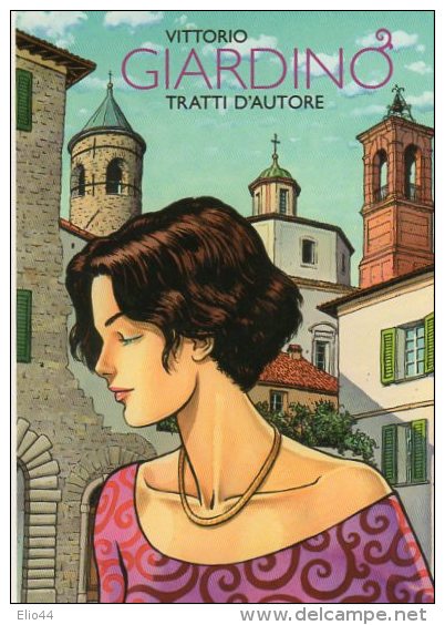 Città Di Castello (PG) - Tratti D'Autore  - 2008 - Vittorio Giardino - - Comicfiguren