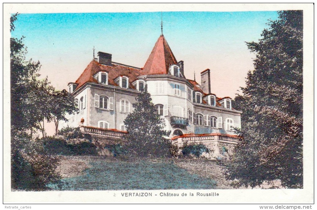 Nos Châteaux En Auvergne - VERTAIZON - Canton De Billom - Château De La Roussille - Très Beau Plan Couleurs - Autres & Non Classés