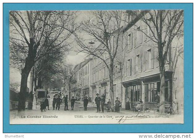 CPA LA CORREZE ILLUSTREE - Quartier De La Gare USSEL 19 - Ussel