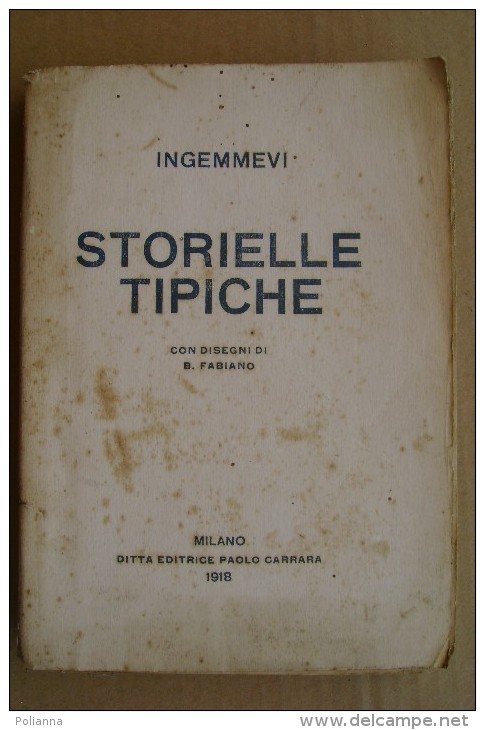 L/26 Ingemmevi STORIELLE TIPICHE Ed.P.Carrara 1918/disegni Di B.Fabriano - Antichi