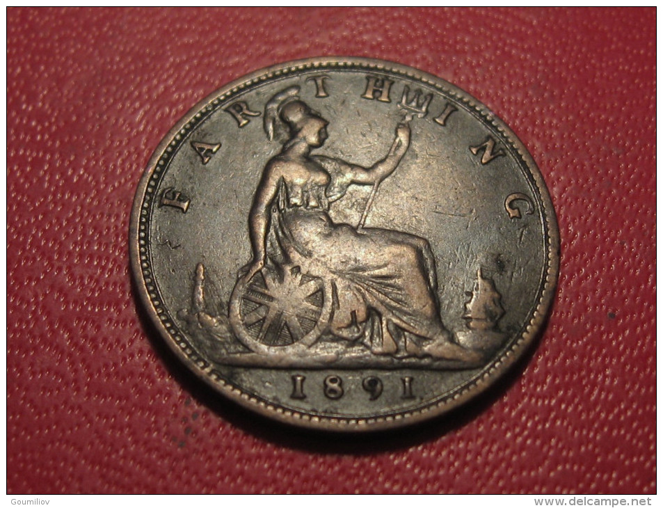 Grande-Bretagne - UK - Farthing 1891 Victoria 6015 - B. 1 Farthing