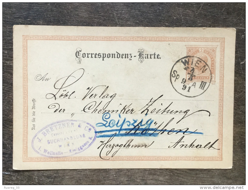 E21 Österreich Austria Autriche Ganzsache Stationary Entier Postal Mi. P 74 Von Wien Nach Köthen Dann Leipzig - Sonstige & Ohne Zuordnung