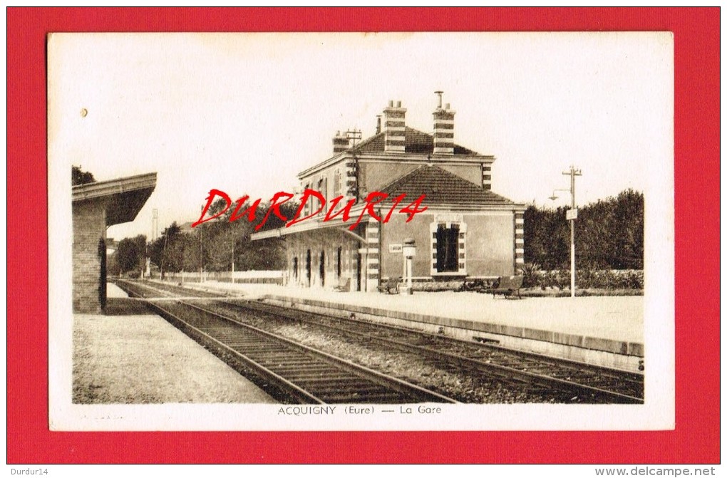 Eure - ACQUIGNY - La Gare ... - Acquigny