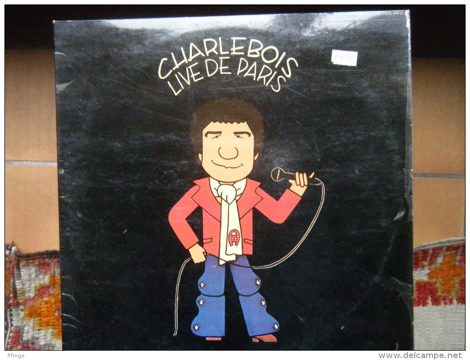 Robert Charlebois - Charlebois Live De Paris -  (double LP) - Altri & Non Classificati