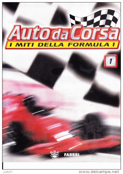 AUTO DA CORSA - I MITI DELLA FORMULA 1 - N.1 - FABBRI - RBA - 2001 - Moteurs