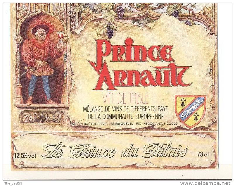 Etiquette De  Vin De Table   -    Prince Arnault  -  Ets Guevel  à  22000 - Emperadores, Reyes, Reinas, Y Príncipes