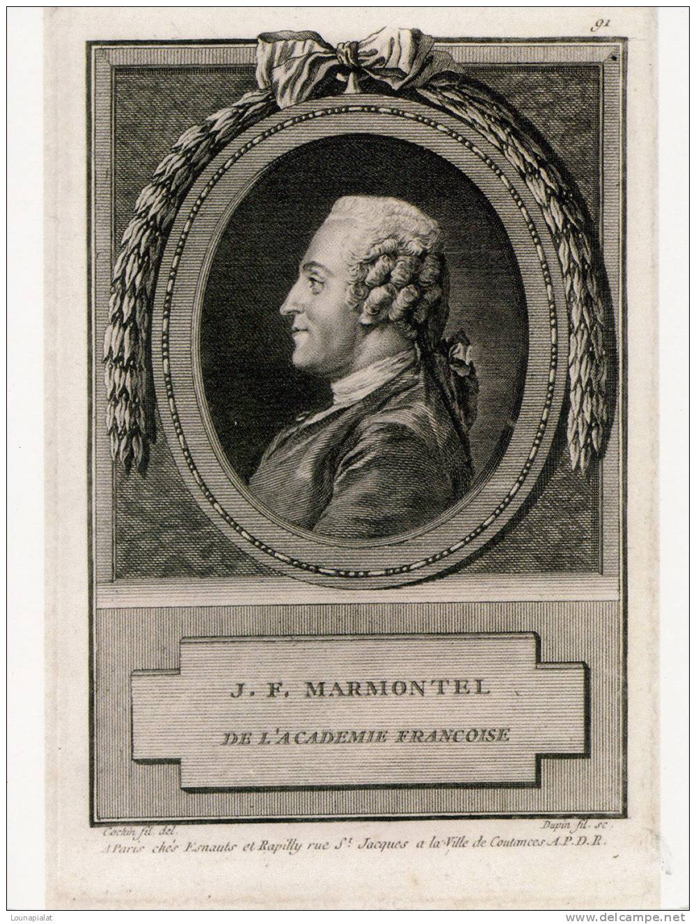 JEAN FRANCOIS MARMONTEL Né à BORT LES ORGUES (CORREZE) DE L'ACADEMIE FRANCAISE. écrivain,philosophe,disciple De VOLTAIRE - Sonstige & Ohne Zuordnung