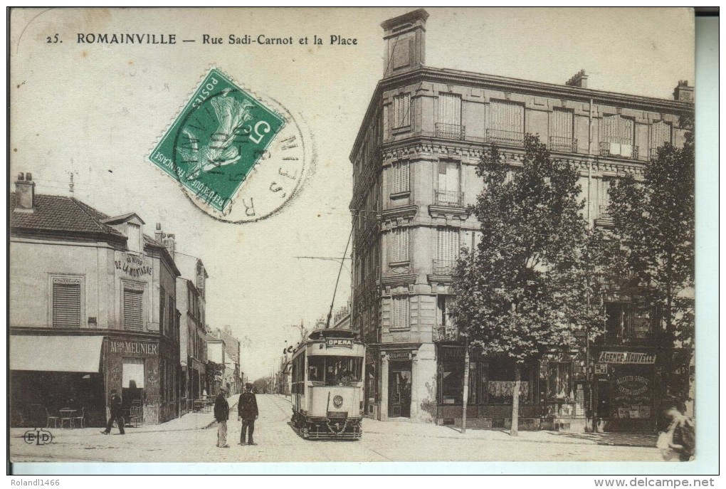 ROMAINVILLE Rue Sadi Carnot Et La Place - Romainville