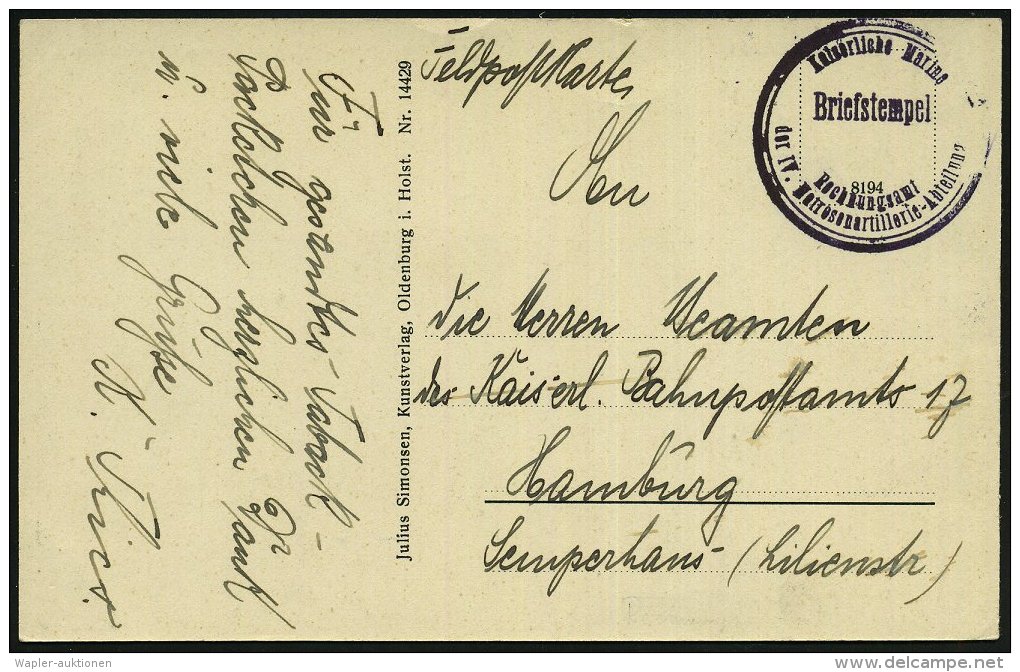 Cuxhaven 1915 (ca.) Viol. 2K-HdN: Kaiserliche Marine/ Rechnungsamt/der IV. Matrosen-Artillerie-Abteilung ,... - Other & Unclassified