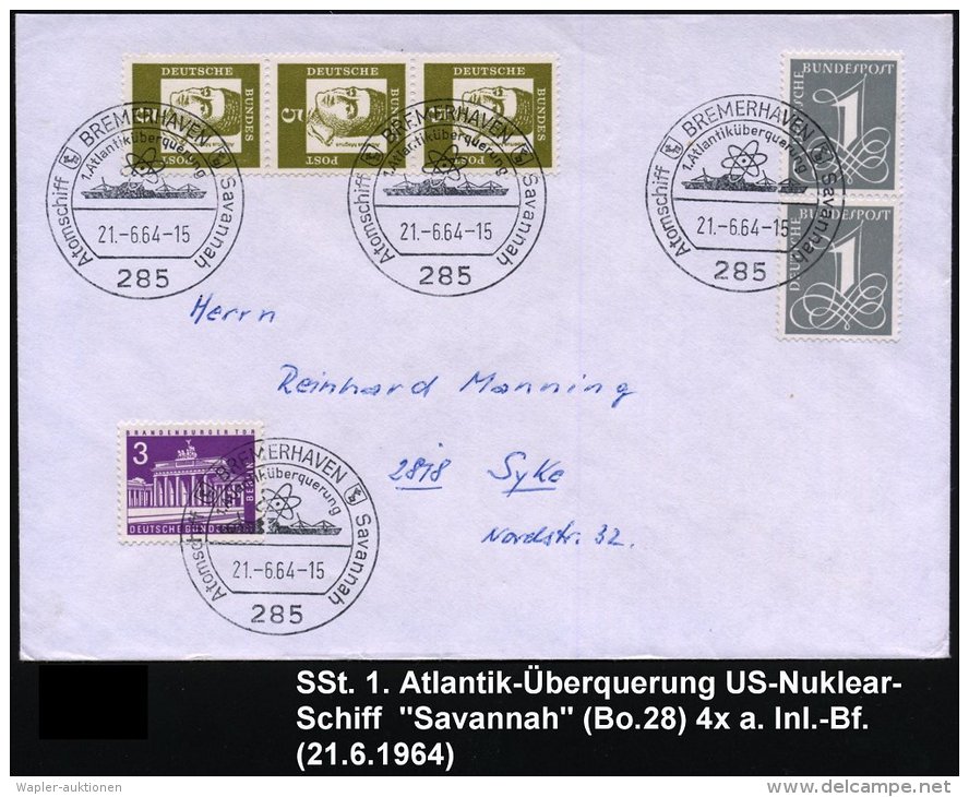 285 BREMERHAVEN/ 1.Atlantiküberquerung/ Atomschiff Savannah 1964 (21.6.) SSt = NS. "Savannah" + Atom-Modell 4x... - Other & Unclassified