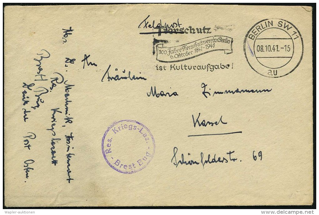 BERLIN SW 11/ Au/ 100 Jahre Tierschutzverein Berlin.. 1941 (8.10.) Seltener MWSt. + Viol. 1K-HdN: Res. Kriegs-Laz./... - Other & Unclassified