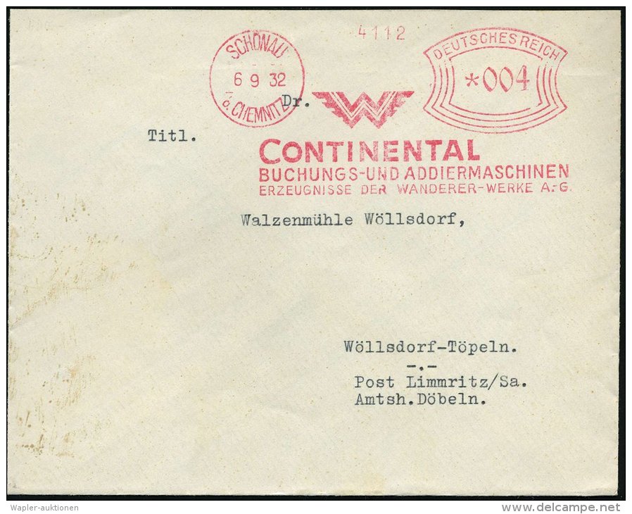 SCHÖNAU/ B.CHEMNITZ/ W/ CONTINENTAL/ BUCHUNGS- U.ADDIERMASCHINEN 1932 (6.9.) AFS (Logo "W" = Wanderer-Werke)... - Other & Unclassified