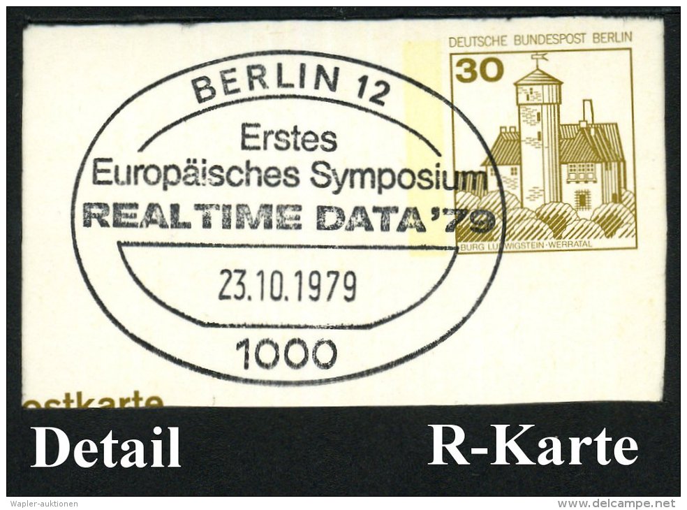 1000 BERLIN 12/ ..Europ.Symposium/ REALTIME DATA&acute;79 1979 (Okt.) SSt + RZ: 1000 Berlin 12/q, Orts-R-Kt.... - Other & Unclassified