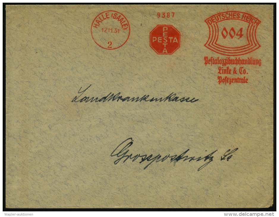 HALLE (SAALE)/ PESTA/ Pestalozzibuchhandlung/ Linke &amp; Co/ Postzentrale 1931 (Nov.) AFS (Monogr.-Logo) Klar... - Other & Unclassified