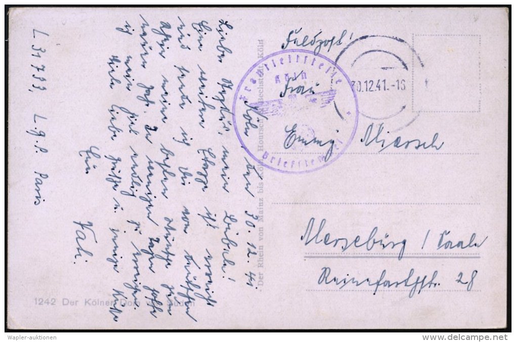 Köln 1941 (30.12.) Stummer 2K = Tarnstempel Köln + Viol. 1K-HdN: Frontleitstelle/Köln + Hs. Fp.-Nr.:... - Other & Unclassified