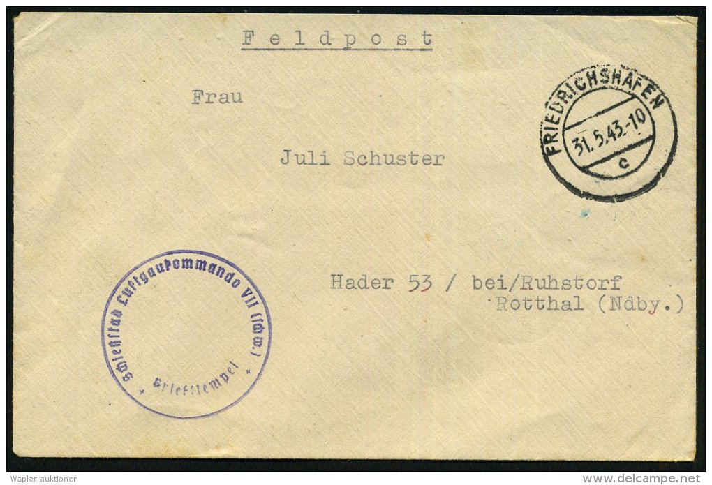 FRIEDRICHSHAFEN/ C 1943 (31.5.) 2K + Aptierter 1K-HdN: Schießstab Luftgaukommando VII (schw.) + Rs. Abs.:... - Other & Unclassified