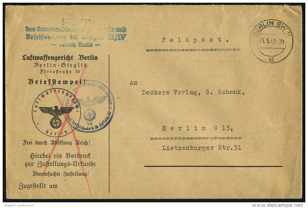 BERLIN SW 11/ Al 1942 (23.5.) 2K-MaSt. Ohne Werbefahne + 1K-HdN: Feldgericht Des Kommandierenden Generals/ Und... - Other & Unclassified