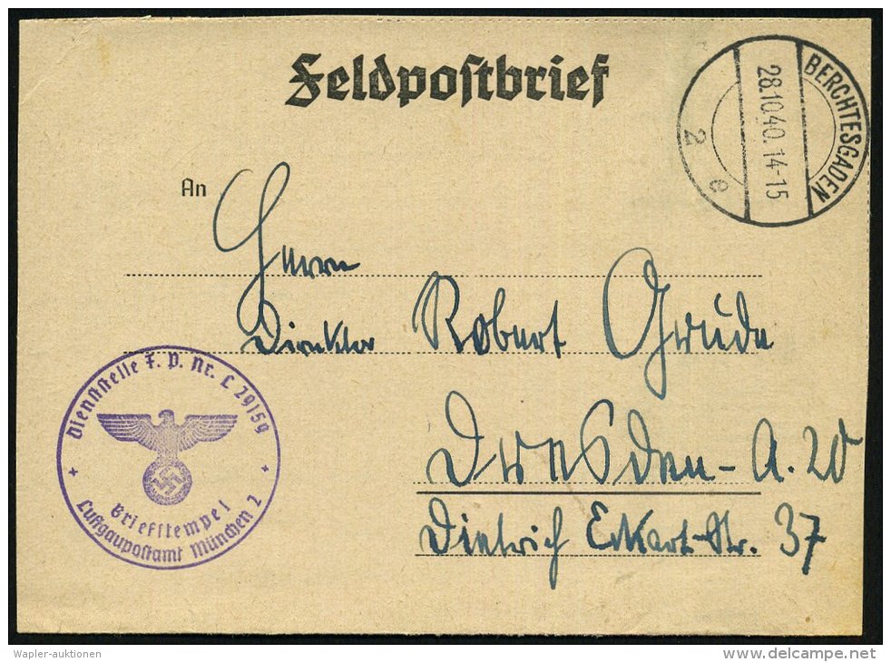 BERCHTESGADEN/ 2e 1940 (28.10.) 1K-Steg + Viol. 1K-HdN: Dienststelle F. P. Nr. L 29 159/ Luftgaupostamt... - Other & Unclassified