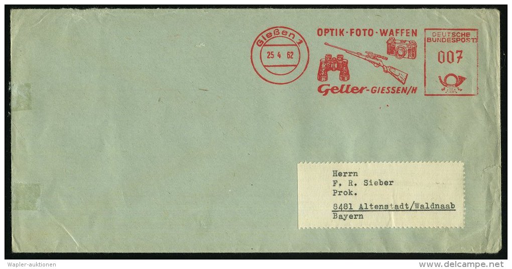 Gießen 1/ OPTIK-FOTO-WAFFEN/ Geller.. 1962 (25.4.) Seltener AFS-Typ "Groß-/Kleinschrift" Im... - Other & Unclassified