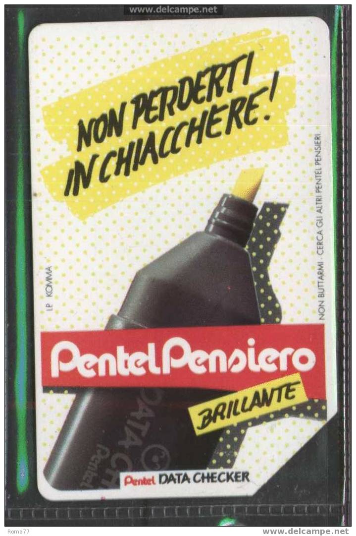 24 - PENTELPENSIERO BRILLANTE , 5.000 LIRE SCADENZA 30.6.93 USATA - Publiques Publicitaires