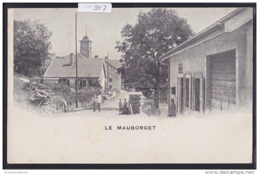 Le Mauborget - Rue Devant L´église, Vers 1915 (-997) - Mauborget