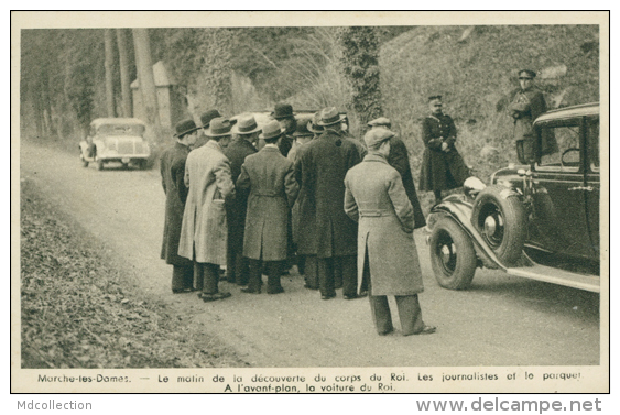 BELGIQUE MARCHE LES DAMES / Le Matin De La Découverte Du Corps Du Roi, La Voiture Du Roi / - Autres & Non Classés