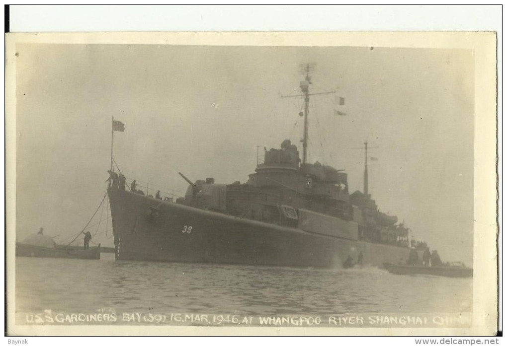 CHINA   --  SHANGHAI  - ORIGINAL - USA WARSHIP  ,, USS GARDINERS BAY  AVP - 39 ,,  1946 IN SHANGHAI  --   15 Cm X 9,4 Cm - Boats