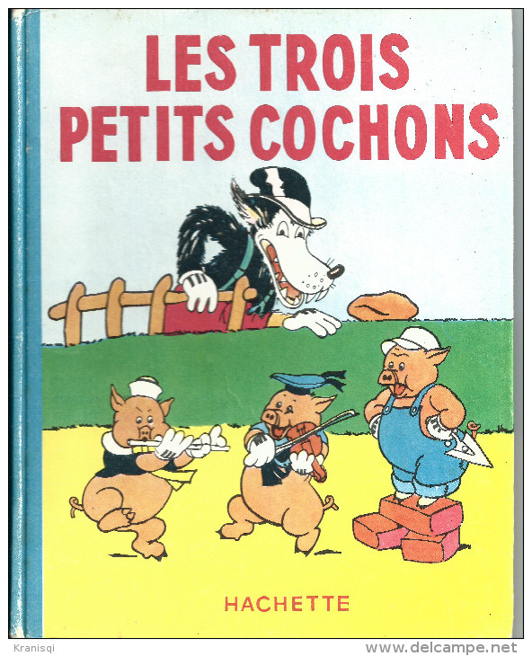 Livre Ancien ,  Les Trois Petits Cochons,   1940 - Hachette