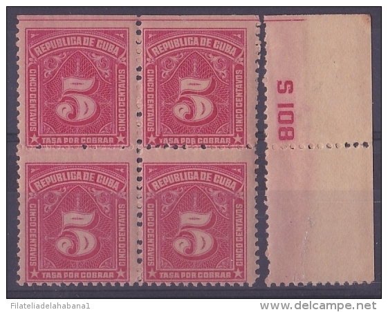 1927-27 CUBA. REPUBLICA. 1927. Ed.8. 5c. POSTAGE DUE. TASA POR COBRAR. PLATE NUMBER. ORIGINAL GUM BLOCK 4 - Neufs
