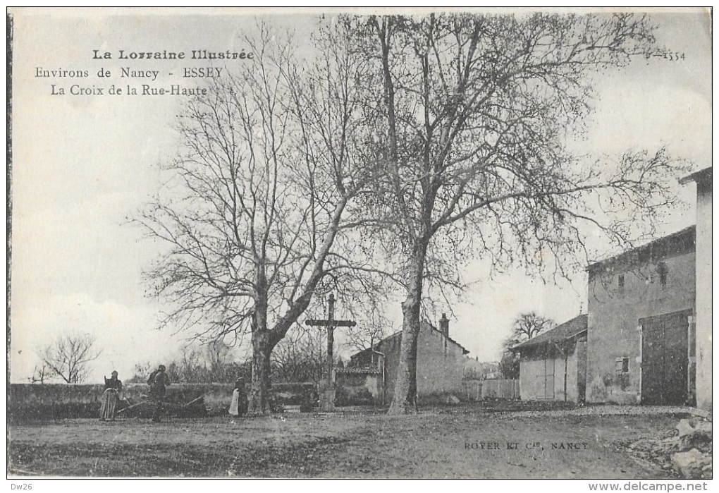 Environs De Nancy - Essey - La Croix De La Rue Haute - Edition Royer Et Cie. - Carte N°1554 - Altri & Non Classificati