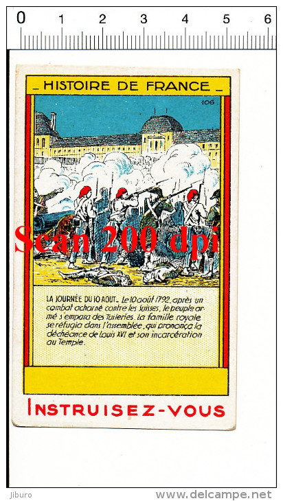 Chromo La Journée Du 10 Août Prise Des Tuileries à Paris - Histoire De France / IM 138/25 - Autres & Non Classés