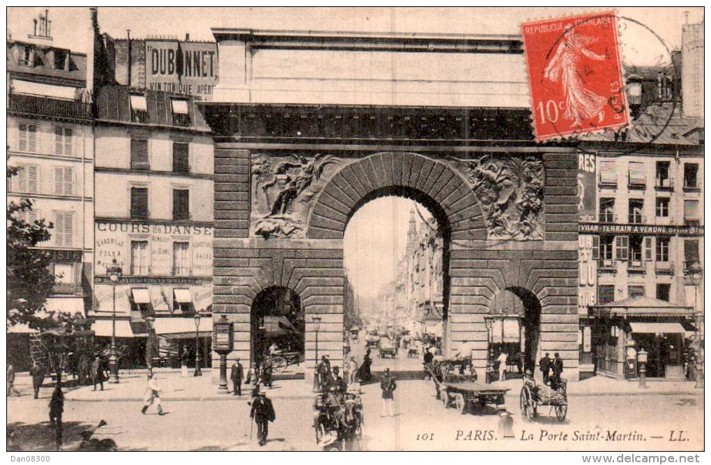 75 PARIS LA PORTE SAINT MARTIN CIRCULEE 1907 - Other Monuments