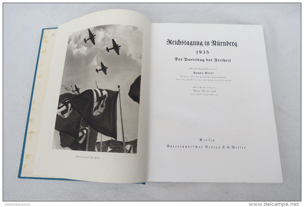 Hanns Kerrl "Reichstagung In Nürnberg" Der Parteitag Der Freiheit Von 1935 (Erstausgabe Zum Reichsparteitag) - Police & Military