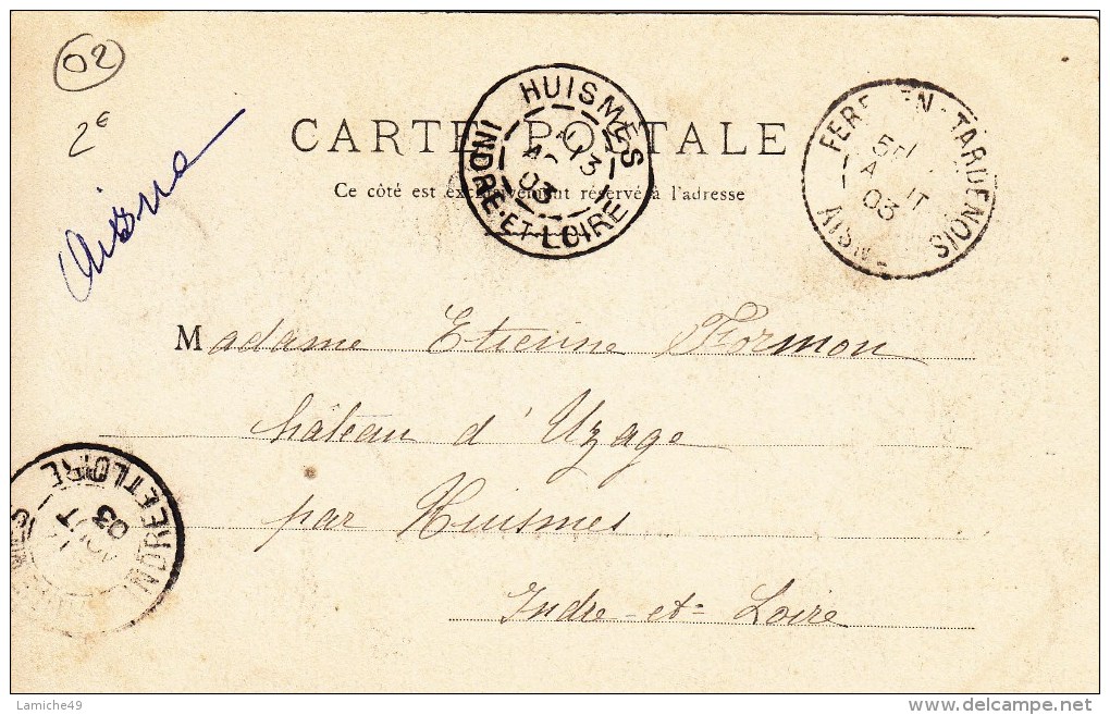 FERE EN TARDENOIS LE CHALET ET L ETANG ( Chateau Carte Precurseur ..) Circulée Timbrée  1903 - Fere En Tardenois