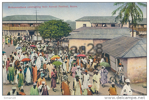 ACCRA - MOHAMMEOANS CELEBRATING THEIR ANNUAL FESTIVAL - Ghana - Gold Coast