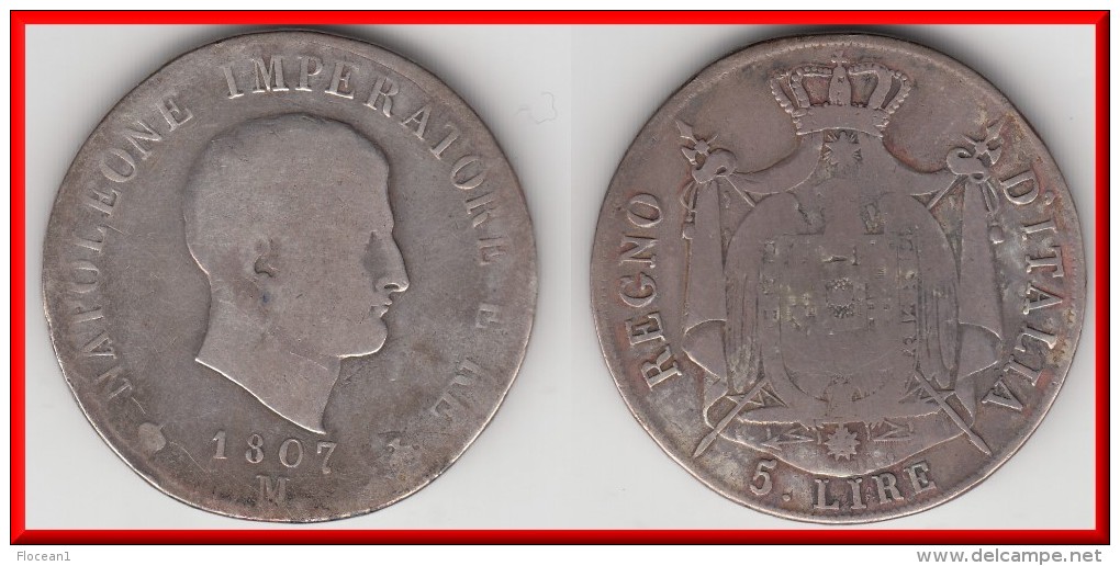 **** ITALIE - ITALIA - 5 LIRE 1807 M MILANO - NAPOLEONE IMPERATORE -  ARGENT - SILVER **** EN ACHAT IMMEDIAT - Napoleonische