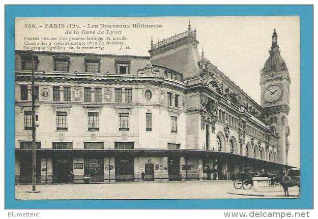 CPA 556 - Chemin De Fer Les Nouveaux Bâtiments De La Gare De Lyon PARIS XIIème - Distrito: 12