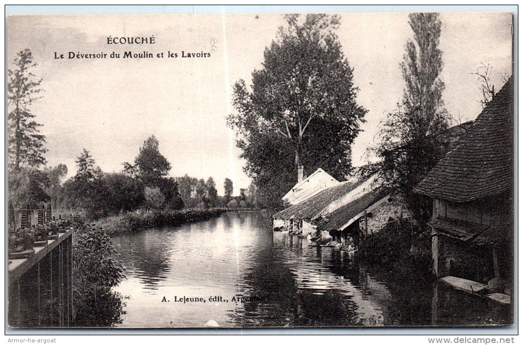 61 ECOUCHE - Le Déversoir Du Moulin Et Les Lavoirs - Ecouche